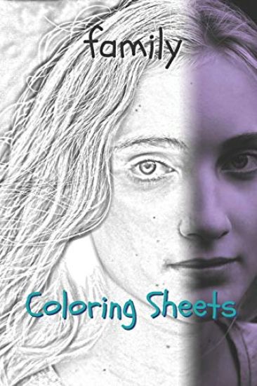 Family Coloring Sheets: 30 Family Drawings, Coloring Sheets Adults Relaxation, Coloring Book for Kids, for Girls, Volume 9