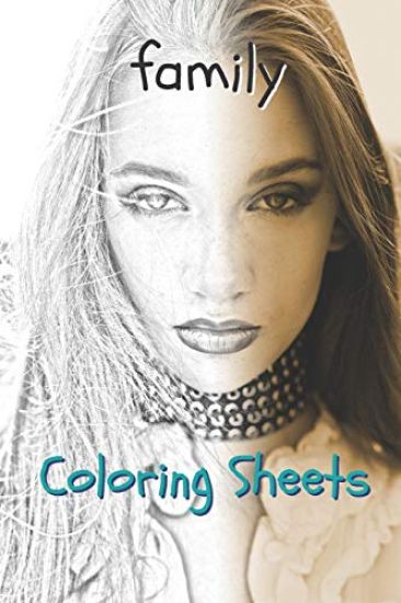 Family Coloring Sheets: 30 Family Drawings, Coloring Sheets Adults Relaxation, Coloring Book for Kids, for Girls, Volume 15