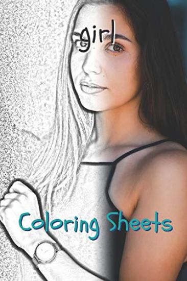 Girl Coloring Sheets: 30 Girl Drawings, Coloring Sheets Adults Relaxation, Coloring Book for Kids, for Girls, Volume 15