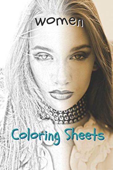 Woman Coloring Sheets: 30 Woman Drawings, Coloring Sheets Adults Relaxation, Coloring Book for Kids, for Girls, Volume 8
