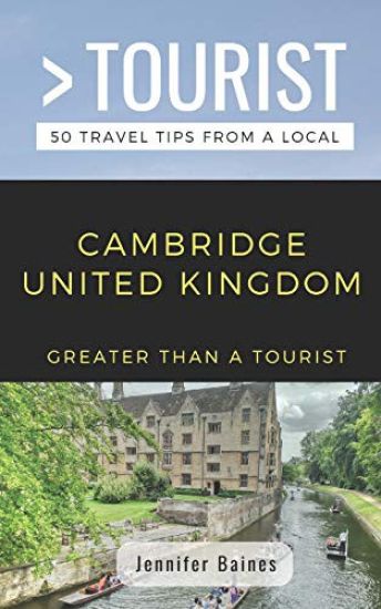 Greater Than a Tourist- Cambridge United Kingdom