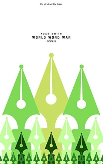 World Word War: (wise, Funny, Dirty, Adult, New Jokes, Book 2)