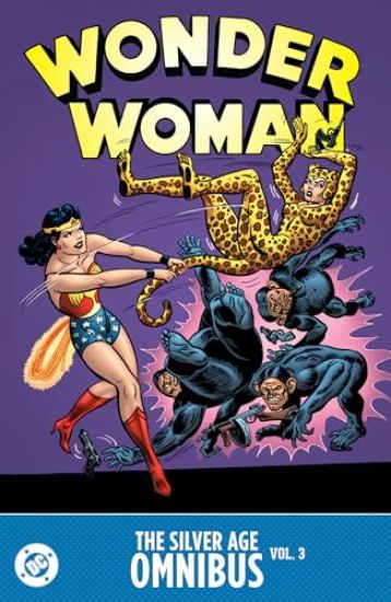 Wonder Woman: The Silver Age Omnibus Vol. 3