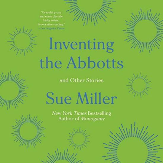 Inventing the Abbotts: And Other Stories