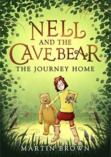 Nell and the Cave Bear: The Journey Home (Nell and the Cave Bear 2)