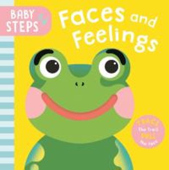 Baby Steps: Faces and Feelings