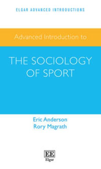 Advanced Introduction to the Sociology of Sport