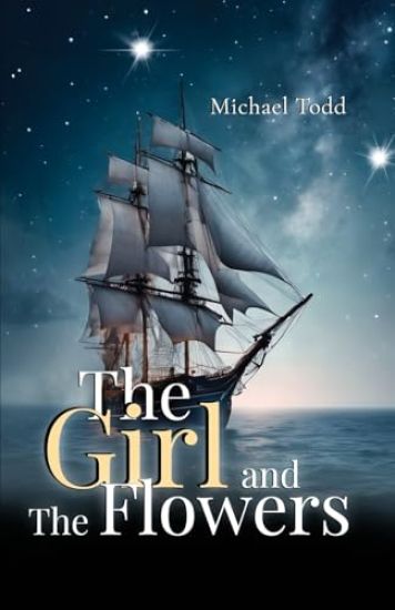 The Girl and The Flowers – Michael Todd, kirjan kansikuva