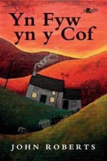 Yn Fyw yn y Cof
