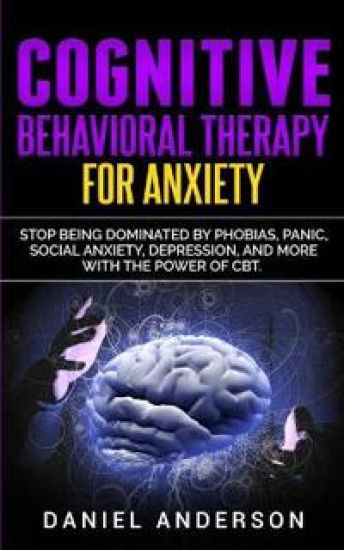 Cognitive Behavioral Therapy for Anxiety