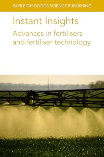 Instant Insights: Advances in Fertilisers and Fertiliser Technology – Paul Miller, kirjan kansikuva