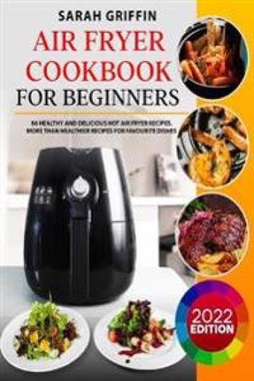 Air Fryer Cookbook for Beginners