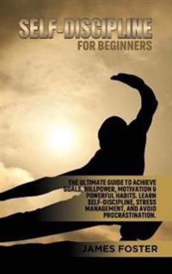 Self-Discipline for Beginners
