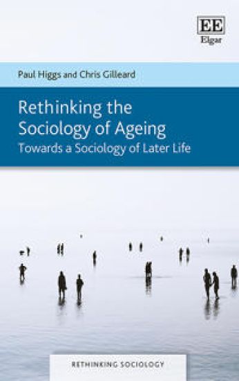 Rethinking the Sociology of Ageing
