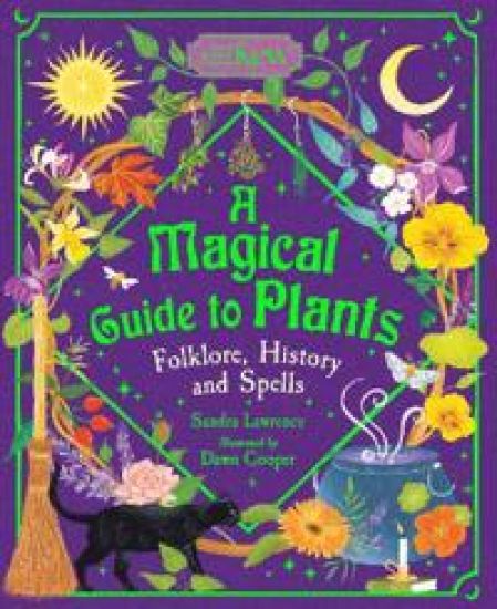 A Magical Guide to Plants – Sandra Lawrence, kirjan kansikuva