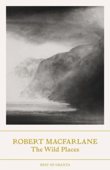 The Wild Places – Robert Macfarlane, kirjan kansikuva