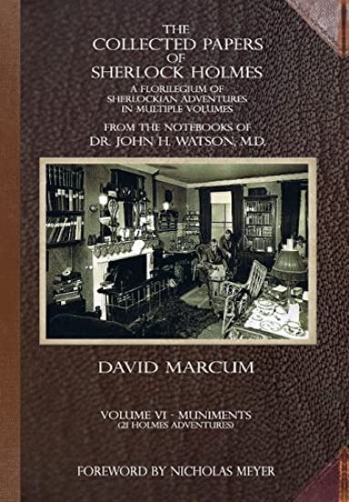 The Collected Papers of Sherlock Holmes - Volume 6