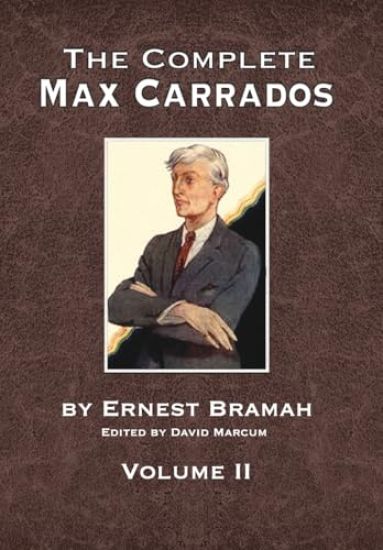 The Complete Max Carrados - Volume II