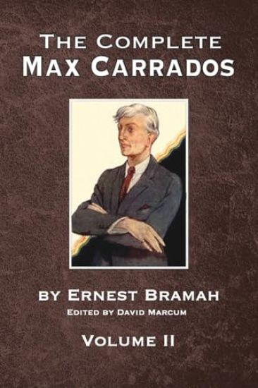 The Complete Max Carrados - Volume II