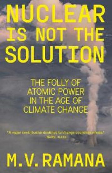 Nuclear is Not the Solution