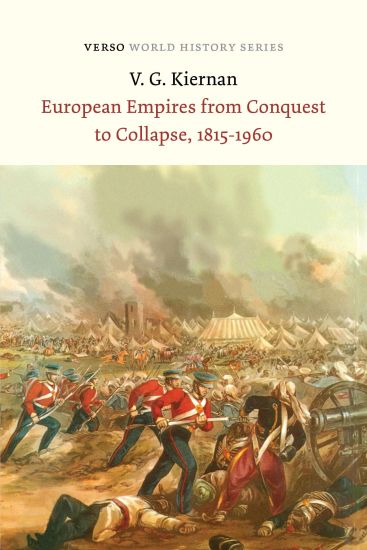 European Empires from Conquest to Collapse, 1815-1960