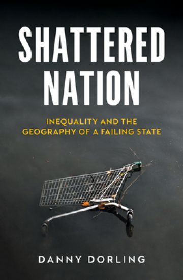 Shattered Nation – Danny Dorling, kirjan kansikuva