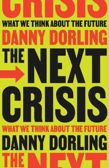 The Next Crisis – Danny Dorling, kirjan kansikuva