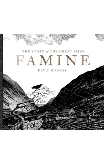 The Story of the Great Irish Famine