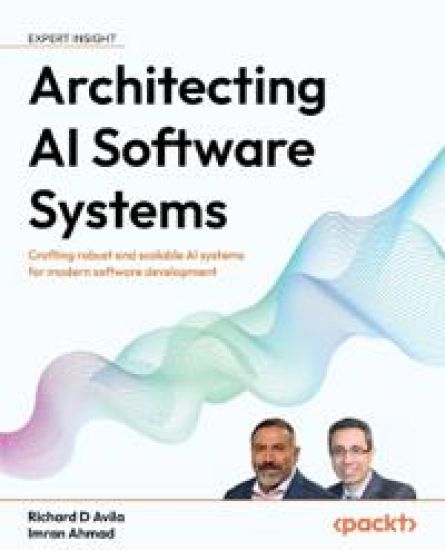 Architecting AI Software Systems