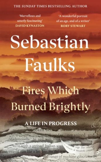 Fires Which Burned Brightly