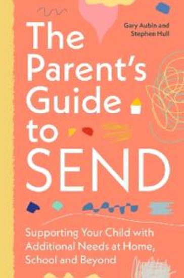 The Parent’s Guide to SEND