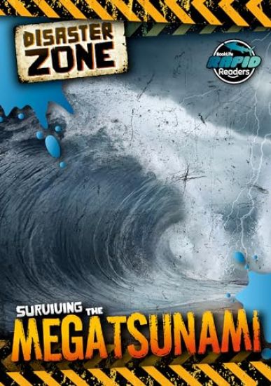 Surviving the Megatsunami