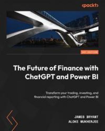 The Future of Finance with ChatGPT and Power BI – James Bryant, kirjan kansikuva