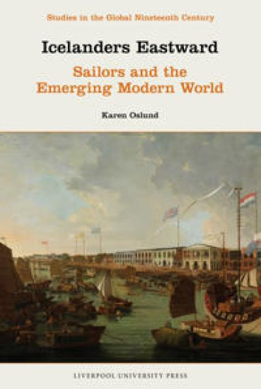 Icelanders Eastward: Sailors and the Emerging Modern World