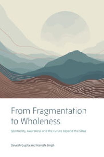 From Fragmentation to Wholeness