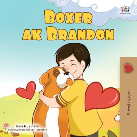 Boxer and Brandon (Haitian Creole Children's Book)