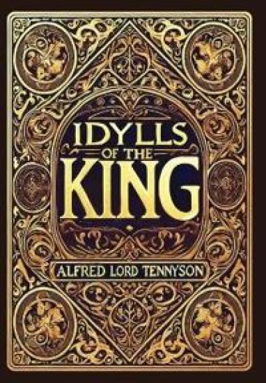 Idylls of the King (Collector's Edition) (Laminated Hardback with Jacket)