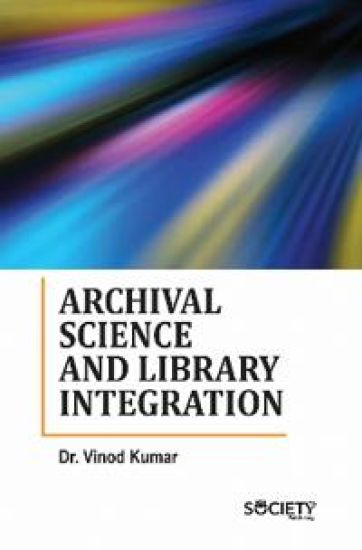 Archival Science and Library Integration