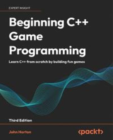 Beginning C++ Game Programming