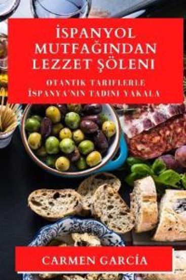 Ispanyol Mutfagindan Lezzet Söleni
