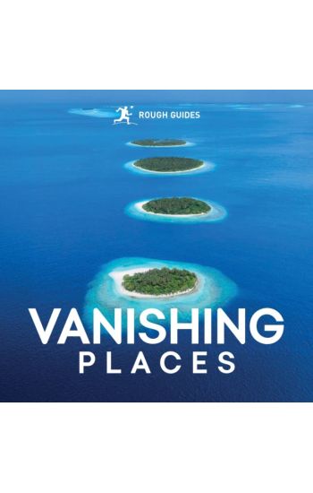 Rough Guides Vanishing Places