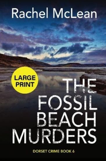 The Fossil Beach Murders (Large Print) – Rachel McLean, kirjan kansikuva