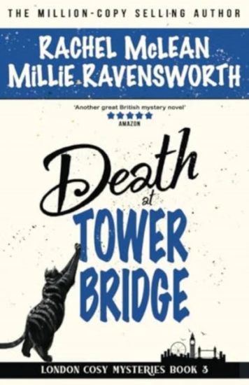 Death at Tower Bridge – Rachel McLean, kirjan kansikuva