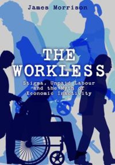 The Workless – James Morrison, kirjan kansikuva