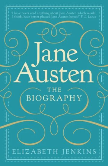 Jane Austen: The Biography