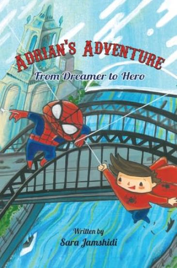 Adrian's Adventure, From Dreamer to Hero