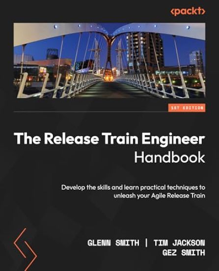 The Release Train Engineer Handbook