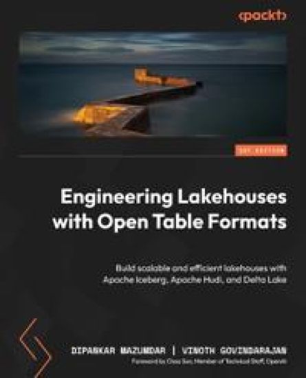 Engineering Lakehouses with Open Table Formats