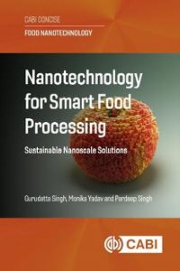 Nanotechnology for Smart Food Processing