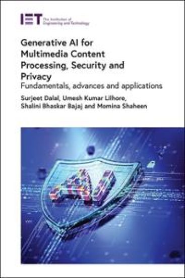 Generative AI for Multimedia Content Processing, Security and Privacy